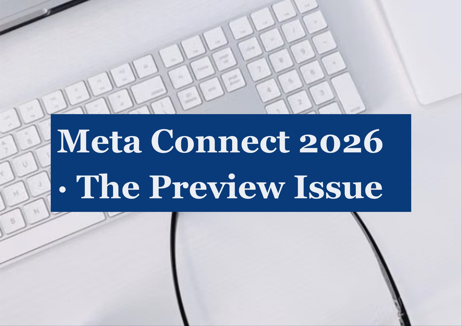 Cover of Meta Connect 2026 #1