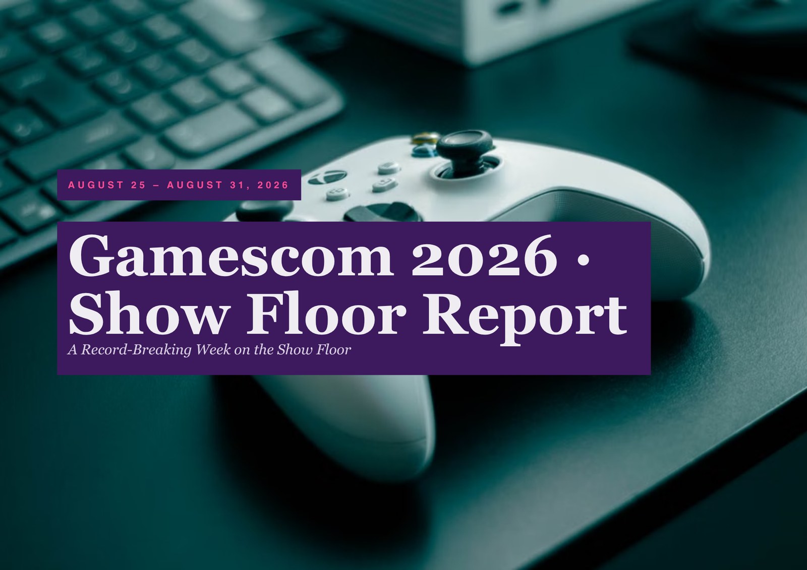 Cover of Gamescom 2026 - Issue #2