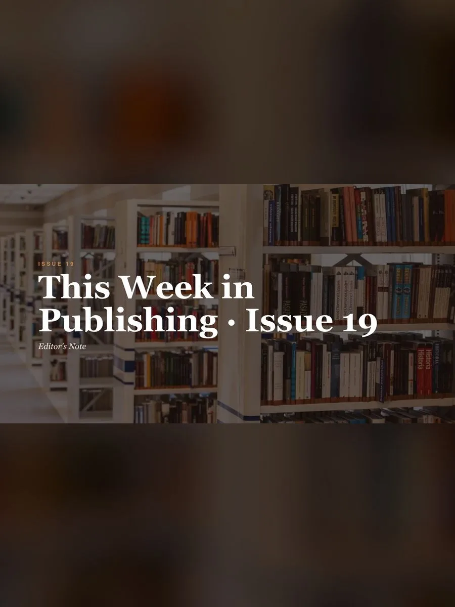 This Week in Publishing - Issue 19